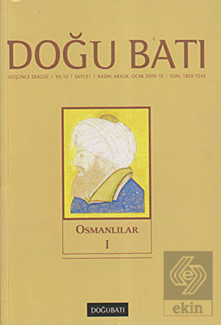 Doğu Batı Düşünce Dergisi Sayı: 51 Osmanlılar 1