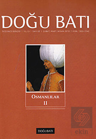 Doğu Batı Düşünce Dergisi Sayı: 52 Osmanlılar 2