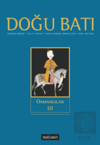 Doğu Batı Düşünce Dergisi Sayı: 53 Osmanlılıar 3
