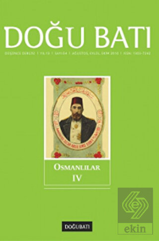 Doğu Batı Düşünce Dergisi Sayı: 54 Osmanlılar 4