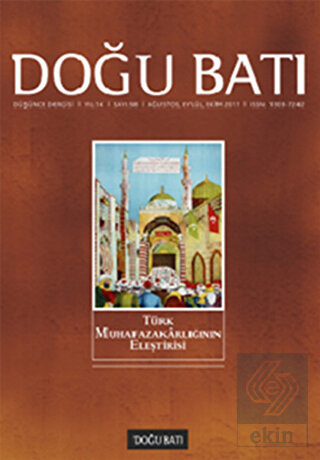 Doğu Batı Düşünce Dergisi Sayı: 58 Türk Muhafazaka