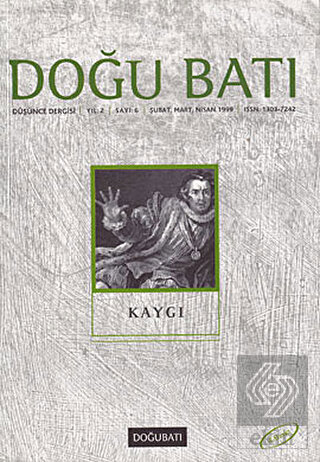 Doğu Batı Düşünce Dergisi Sayı: 6 Kaygı