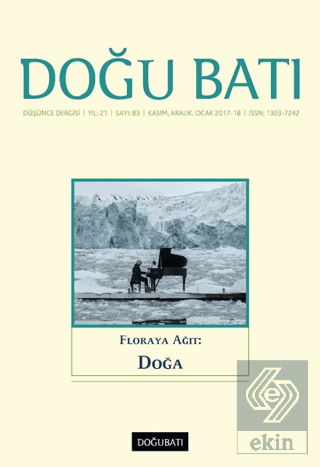 Doğu Batı Düşünce Dergisi Sayı: 83 Floraya Ağıt: D