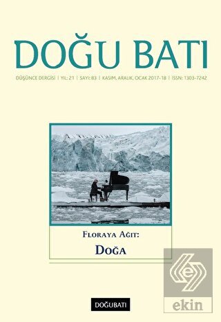 Doğu Batı Düşünce Dergisi Sayı: 83 Floraya Ağıt: D