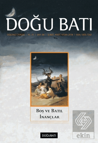 Doğu Batı Düşünce Dergisi Sayı: 84 Boş ve Batıl İn