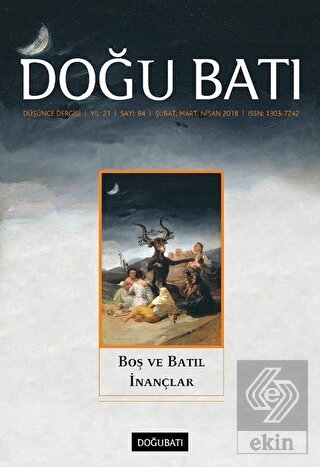Doğu Batı Düşünce Dergisi Sayı: 84 Boş ve Batıl İn