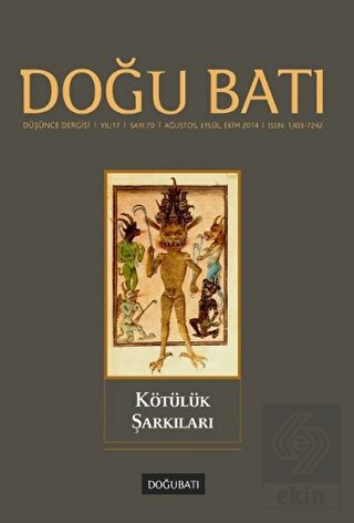 Doğu Batı Düşünce Dergisi Yıl:17 Sayı: 70 - Kötülü