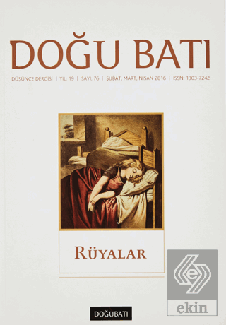 Doğu Batı Düşünce Dergisi Yıl: 19 Sayı: 76 - Rüyalar