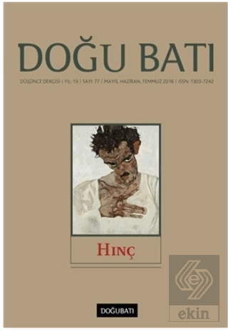 Doğu Batı Düşünce Dergisi Yıl:19 Sayı: 77 Hınç