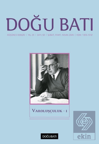 Doğu Batı Düşünce Dergisi Yıl: 23 Sayı: 92 - Varoluşçuluk - 1