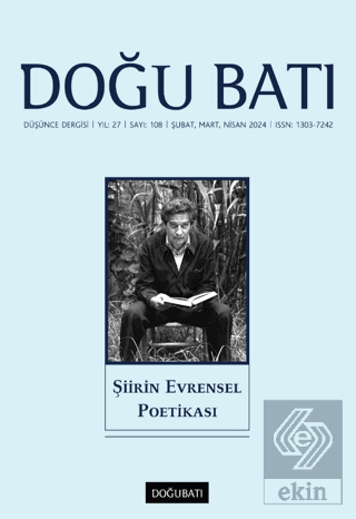Doğu Batı Düşünce Dergisi Yıl: 27 Sayı: 108 - Şiirin Evrensel Poetikas