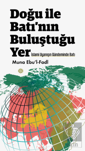 Doğu ile Batının Buluştuğu Yer