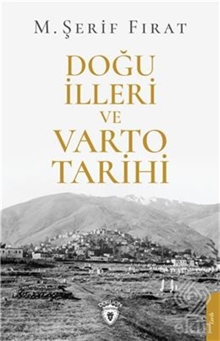 Doğu İlleri ve Varto Tarihi