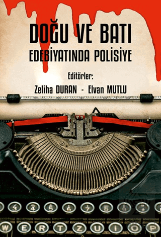 Doğu ve Batı Edebiyatında Polisiye