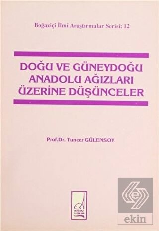 Doğu ve Güneydoğu Anadolu Ağızları Üzerine Düşünce