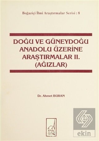 Doğu ve Güneydoğu Anadolu Üzerine Araştırmalar 2.