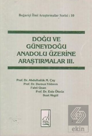 Doğu ve Güneydoğu Anadolu Üzerine Araştırmalar 3