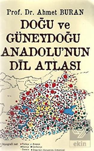 Doğu ve Güneydoğu Anadolu\'nun Dil Atlası