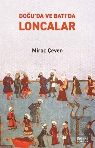 Doğu'da ve Batı'da Loncalar