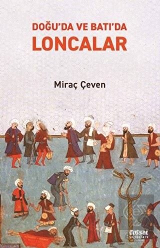 Doğu'da ve Batı'da Loncalar