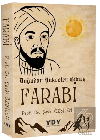 Doğudan Yükselen Güneş Farabi