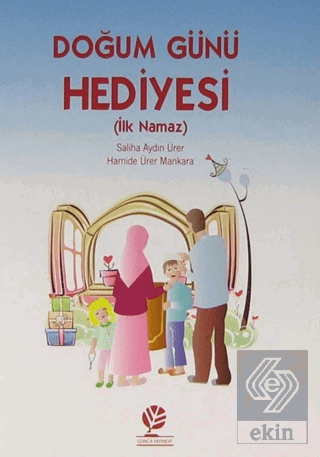 Doğum Günü Hediyesi (İlk Namaz)