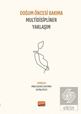 Doğum Öncesi Bakıma Multidisipliner Yaklaşım