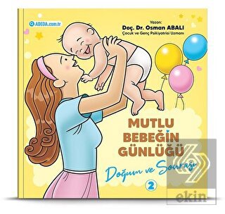 Doğum ve Sonrası - Mutlu Bebeğin Günlüğü 2