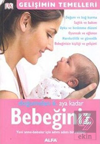 Doğumdan 6. Aya Kadar Bebeğiniz