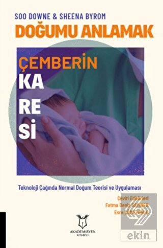 Doğumu Anlamak - Çemberin Karesi