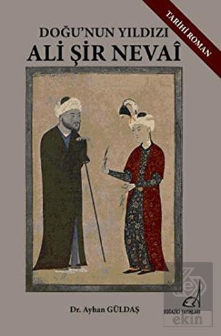 Doğu'nın Yıldızı Ali Şir Nevai
