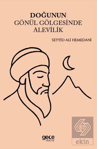 Doğunun Gönül Gölgesinde Alevilik