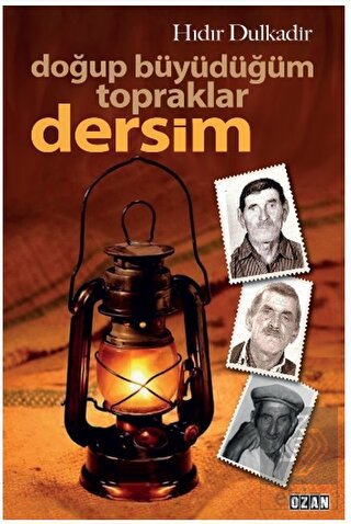 Doğup Büyüdüğüm Topraklar Dersim