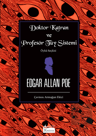 Doktor Katran ve Profesör Tüy Sistemi (Öykü Seçkis