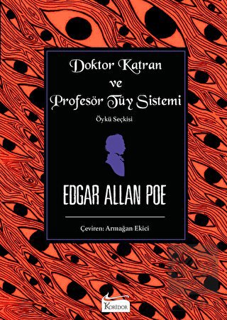 Doktor Katran ve Profesör Tüy Sistemi (Öykü Seçkis