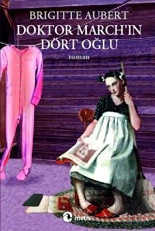 Doktor March\'ın Dört Oğlu