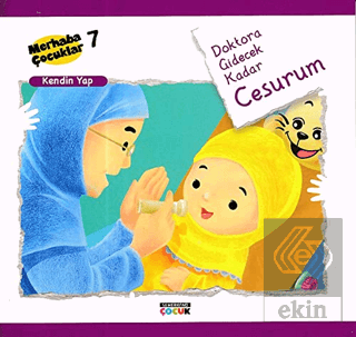 Doktora Gidecek Kadar Cesurum - Kendin Yap