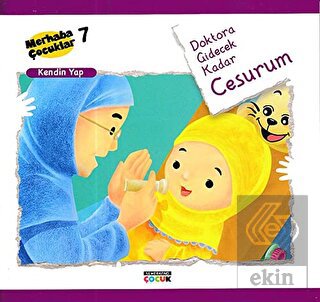 Doktora Gidecek Kadar Cesurum - Kendin Yap