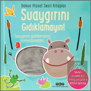 Dokun Hisset Sesli Kitaplar - Suaygırını Gıdıklamayın!