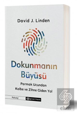 Dokunmanın Büyüsü - Parmak Ucundan Kalbe ve Zihne