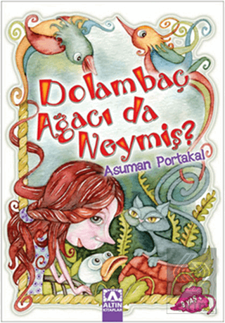 Dolambaç Ağacı da Neymiş