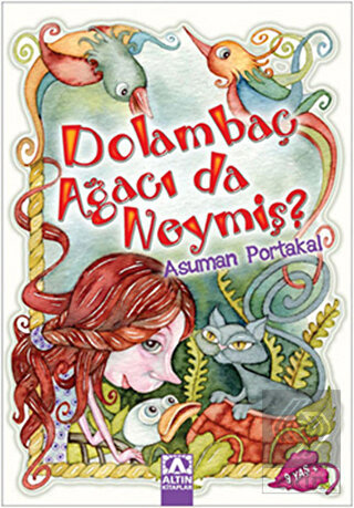 Dolambaç Ağacı da Neymiş