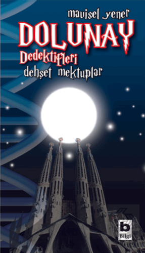 Dolunay Dedektifleri - Dehşet Mektuplar