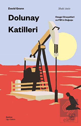 Dolunay Katilleri: Osage Cinayetleri ve FBI'ın Doğ