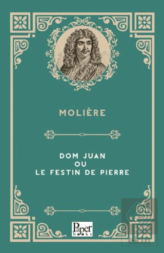 Dom Juan ou le Festin de Pierre