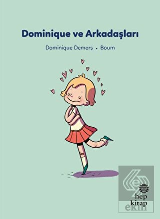 Dominique ve Arkadaşları