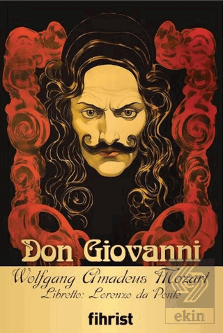Don Giovanni / Opera Klasikleri: 18 Wolfgang Amadeus Mozart Fihrist Ki