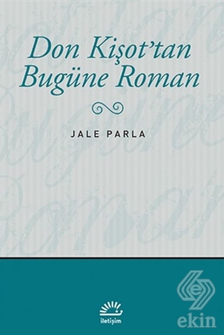 Don Kişot'tan Bugüne Roman