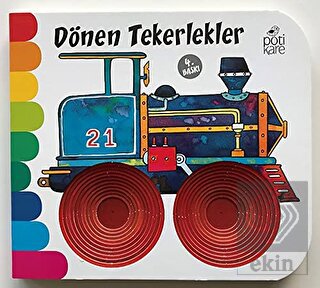 Dönen Tekerlekler - Delikli Kitaplar Serisi