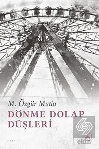 Dönme Dolap Düşleri